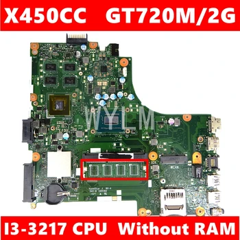 X450CC Mātesplati i3-3217 CPU GT720M 2GB Bez RAM ASUS X450C X450CL X450CC Klēpjdatoru mainboard X450CC Mainboard Testa OK