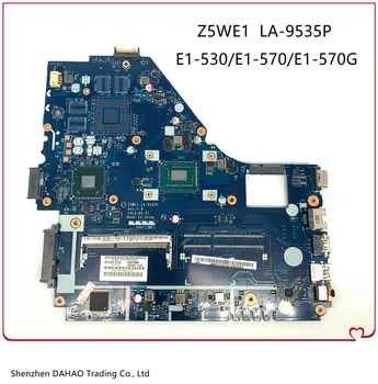 (Bezmaksas piegāde) Z5WE1 LA-9535P Par ACER E1-530 E1-570 E1-570G Klēpjdators mātesplatē Ar HM77 10007U/2117U DDR3 Pilnībā Pārbaudīta