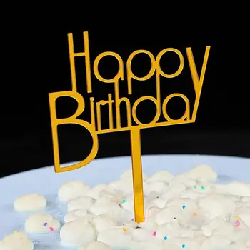 1gb Happy Birthday Cake Topper Akrila Zelta Kūka Toppers Dzimšanas diena Laimīgs Priekšmetus Puse Kūka Rotājumi Reklāmas Piegādes B7M5